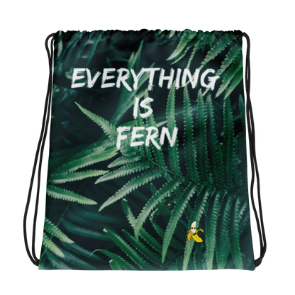 Everything is Fern Drawstring bag