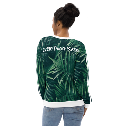 Everything is Fern Unisex Sweatshirt