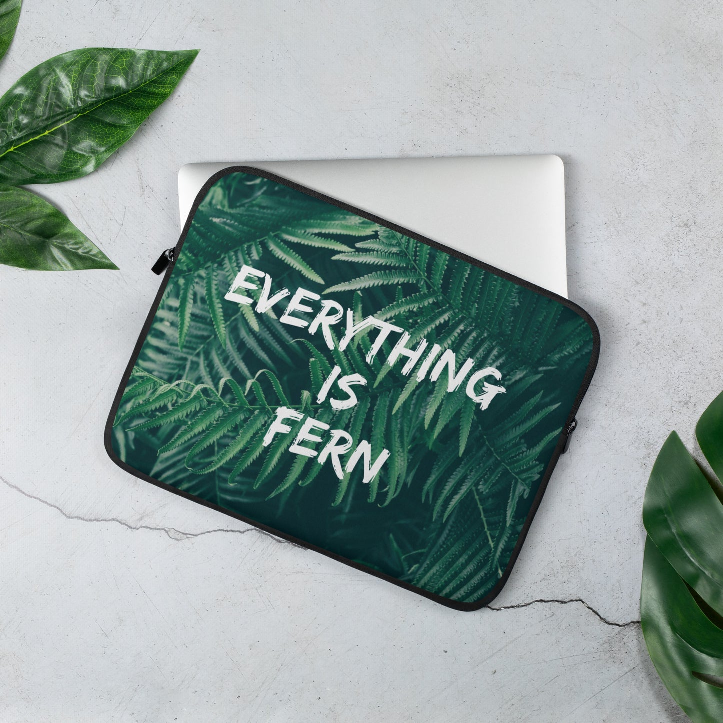 Everything is Fern Laptop Sleeve