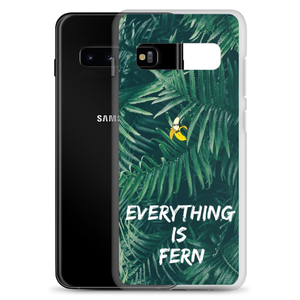 Everything is Fern Samsung Case