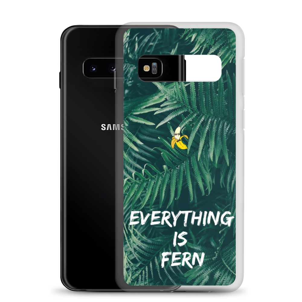 Everything is Fern Samsung Case