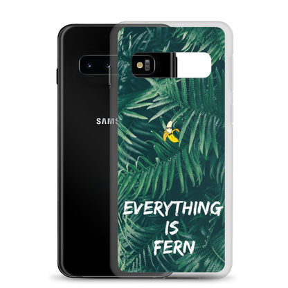 Everything is Fern Samsung Case