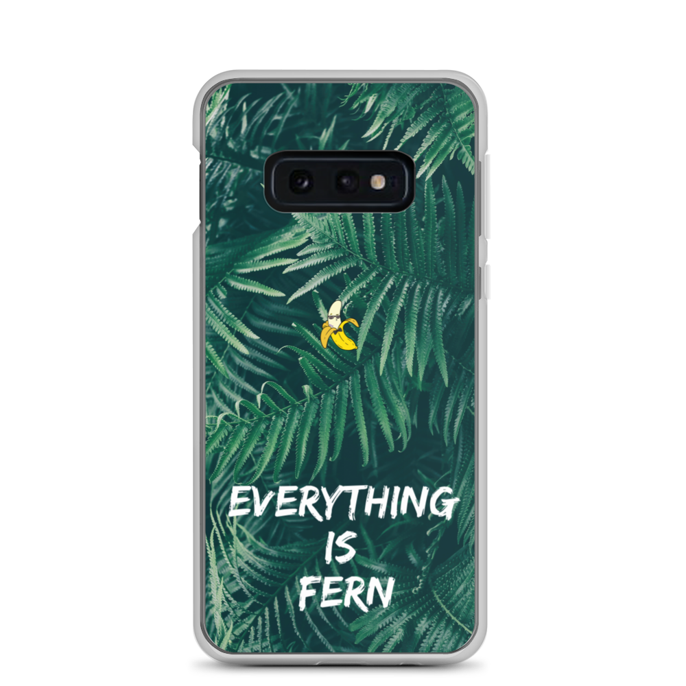 Everything is Fern Samsung Case