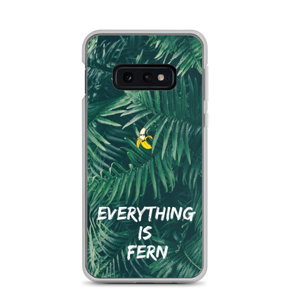 Everything is Fern Samsung Case