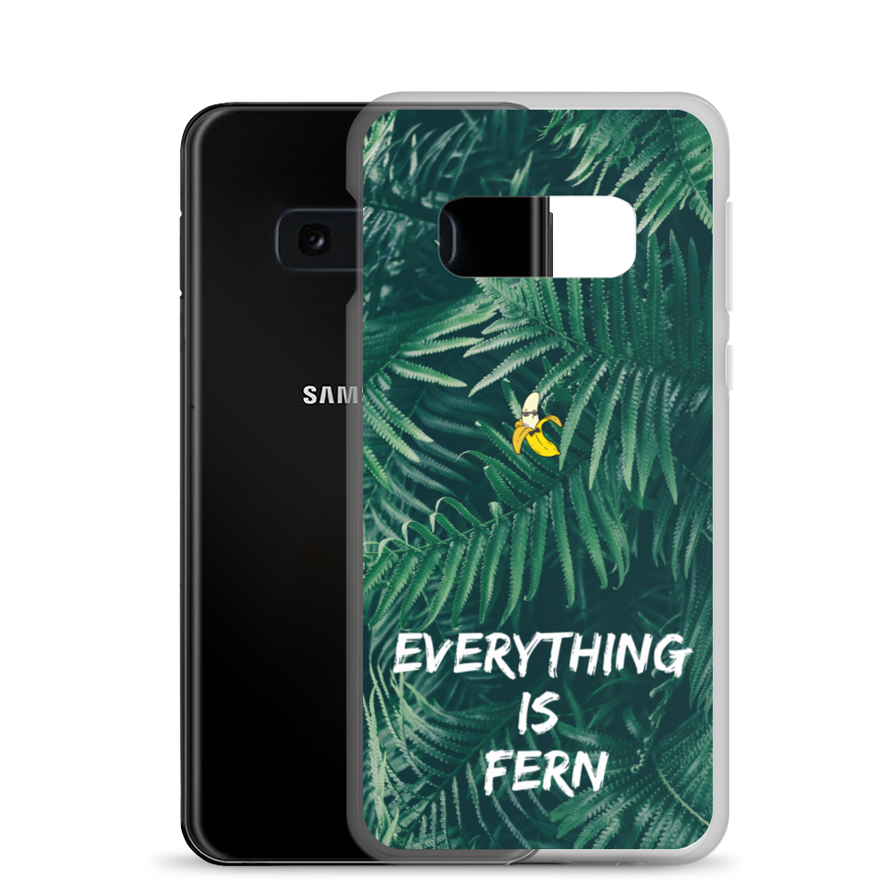 Everything is Fern Samsung Case