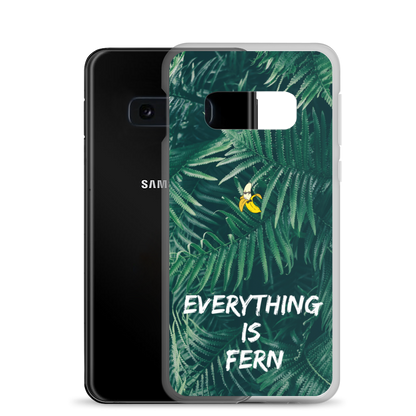 Everything is Fern Samsung Case