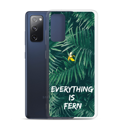 Everything is Fern Samsung Case