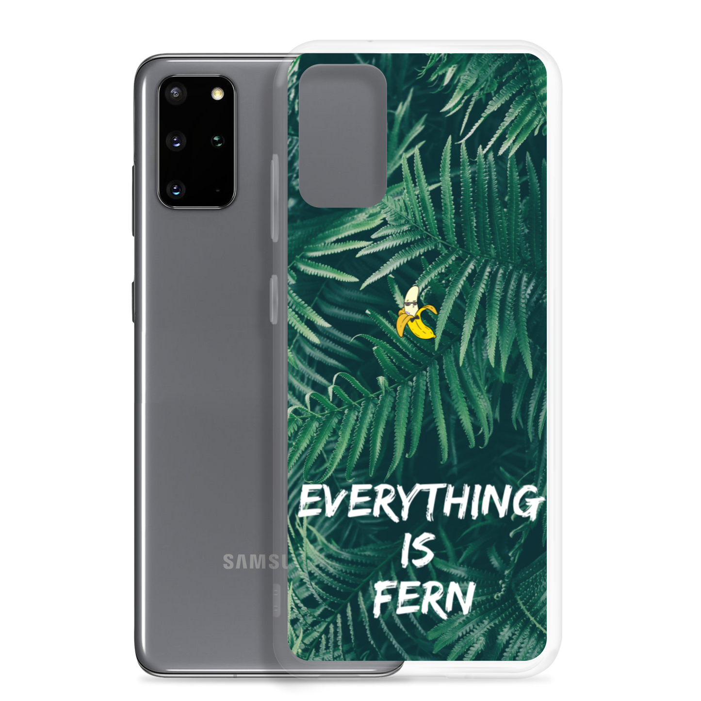 Everything is Fern Samsung Case