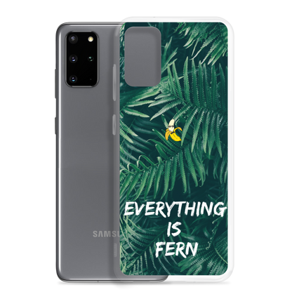 Everything is Fern Samsung Case