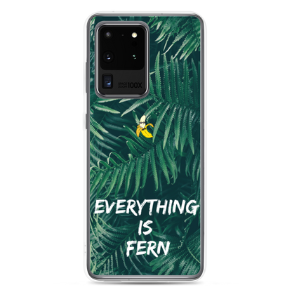 Everything is Fern Samsung Case