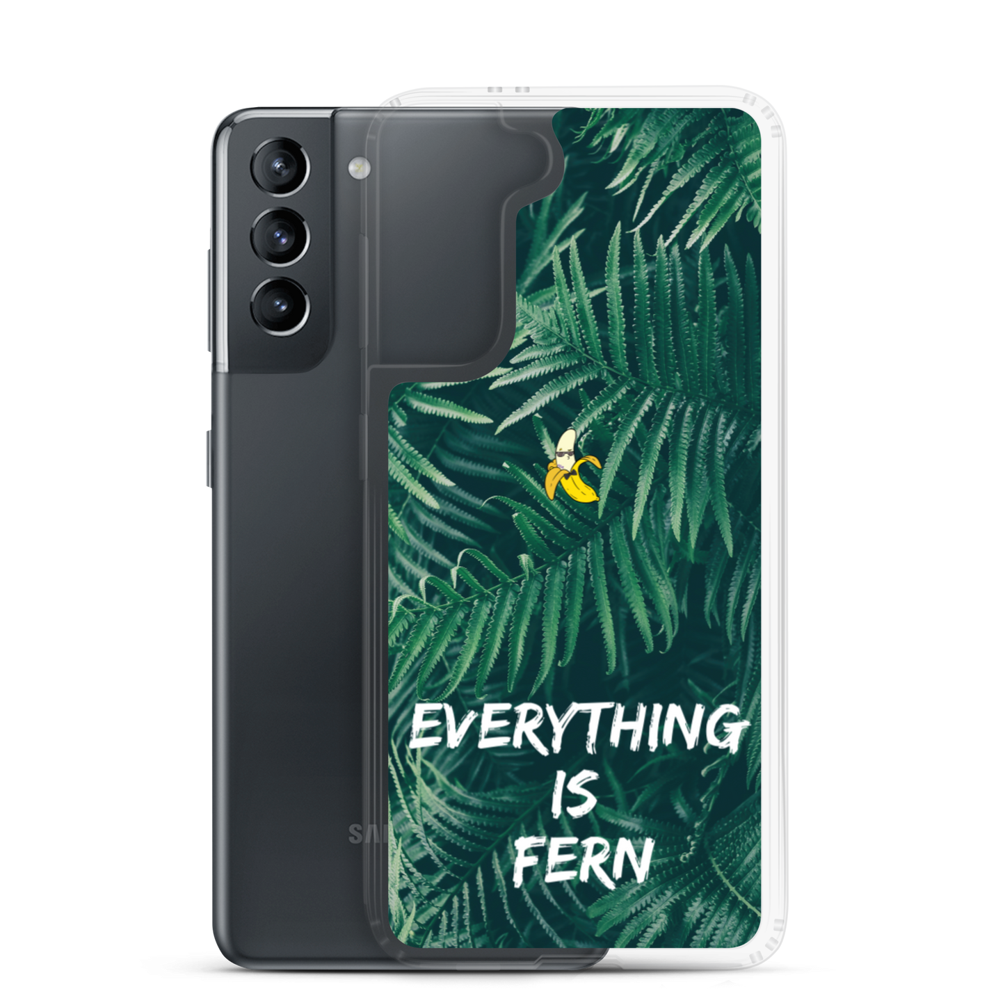 Everything is Fern Samsung Case