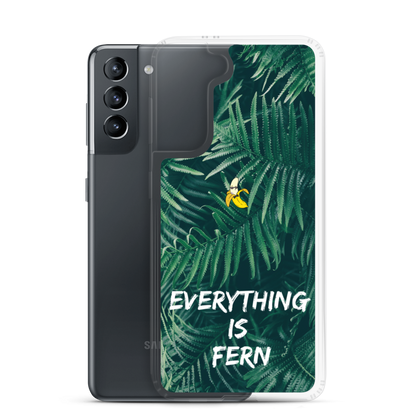 Everything is Fern Samsung Case