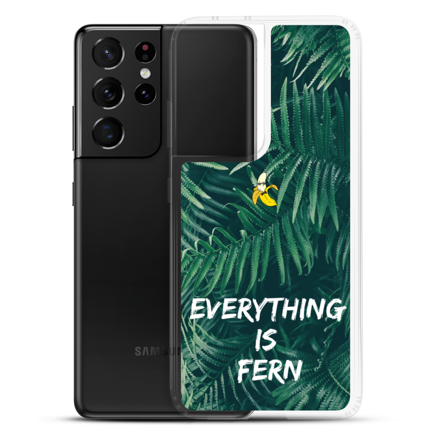 Everything is Fern Samsung Case