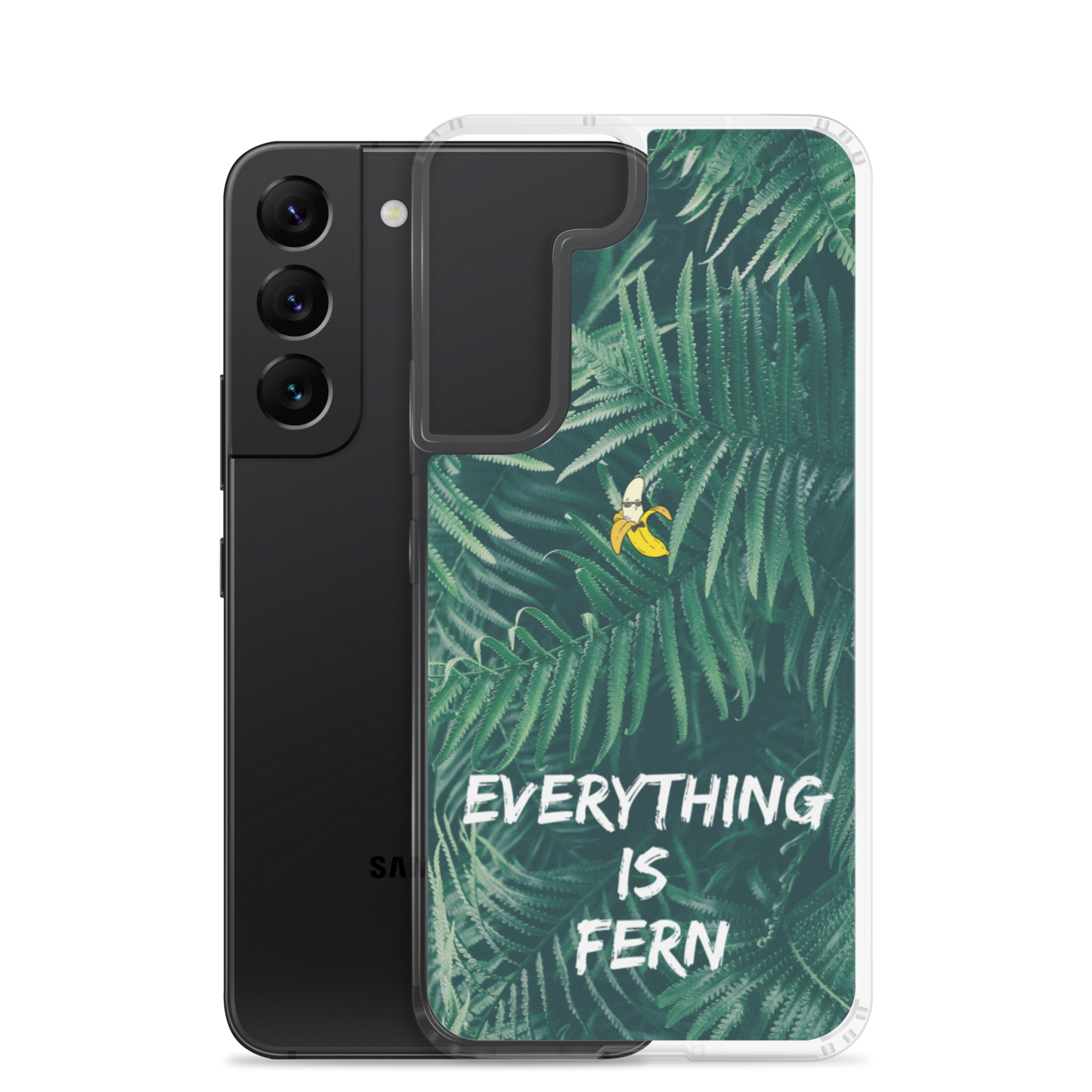 Everything is Fern Samsung Case