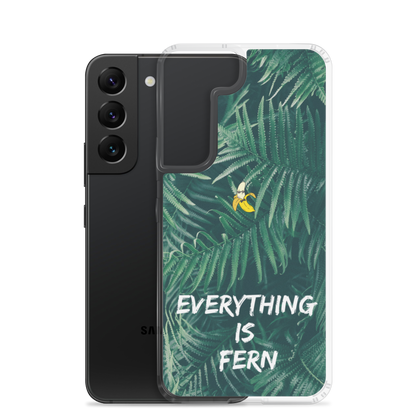 Everything is Fern Samsung Case