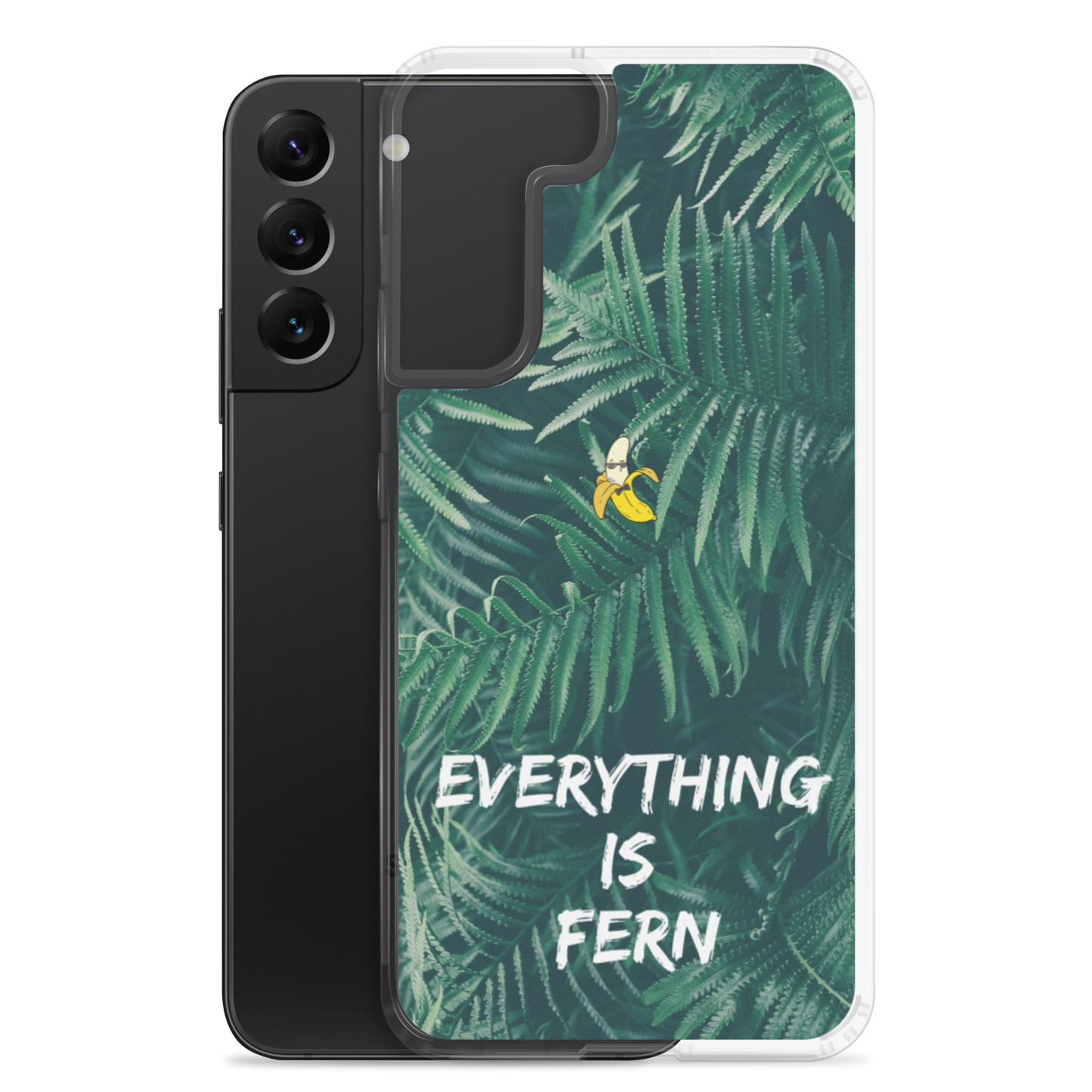 Everything is Fern Samsung Case