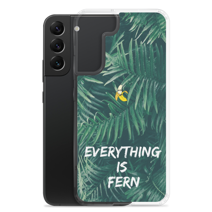 Everything is Fern Samsung Case