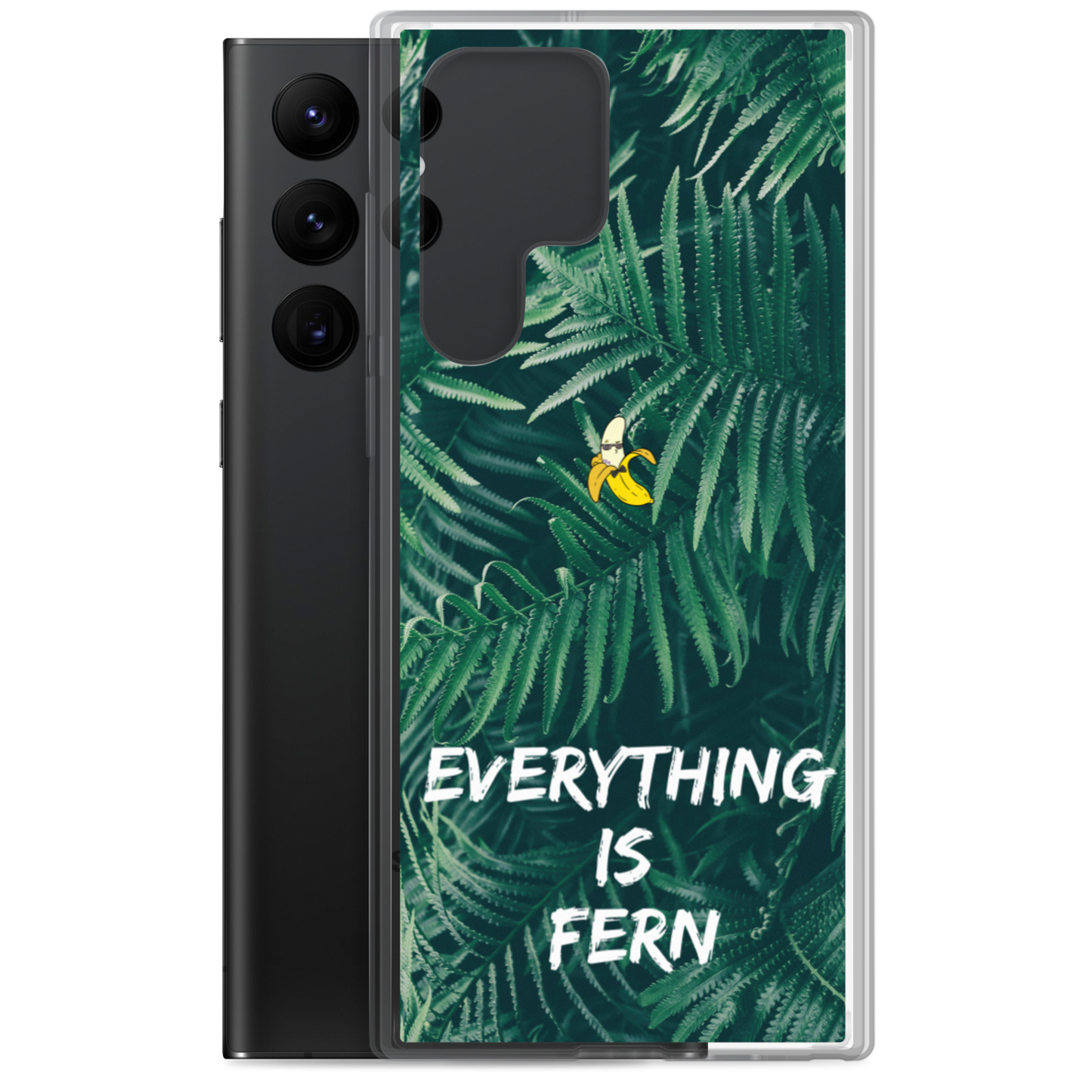 Everything is Fern Samsung Case